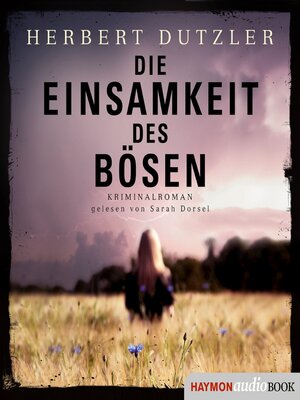 cover image of Die Einsamkeit des Bösen